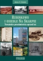 Rubinkowo i osiedle Na Skarpie - Anna N. Kmieć