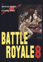 Battle Royale 8 - Koushun Takami