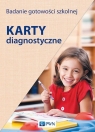 Badanie gotowości szkolnej Karty diagnostyczne Sławomira Załęska