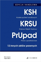 Edycja Handlowa Kodeks spółek handlowych. Krajowy Rejestr Sądowy. Prawo upadłościowe