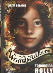 Woodwalkers Tom 3 Tajemnica Holly - Katja Brandis