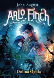 Arlo Finch i Dolina Ognia (Uszkodzona okładka)