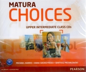 Matura Choices Upper-Inter Class CDs (6) - Michael Harris, Sikorzyńska Anna, Bartosz Michałowski