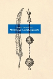 Mickiewicz i świat żydowski. - Andrzej Fabianowski