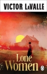 Lone Women Victor LaValle