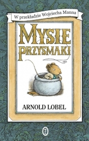 Mysie przysmaki - Lobel Arnold