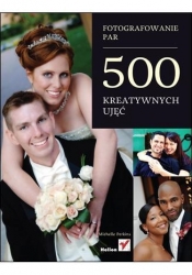 Fotografowanie par 500 kreatywnych ujęć