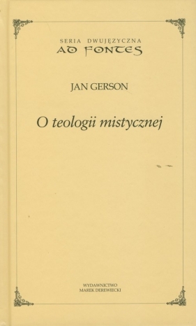 O teologii mistycznej - Gerson Jan