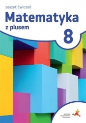 Matematyka z plusem 8 (Uszkodzona okładka) - M. Dobrowolska, M. Jucewicz, M. Karpiński