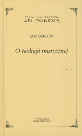 O teologii mistycznej - Jan Gerson