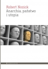 Anarchia, państwo i utopia Robert Nozick