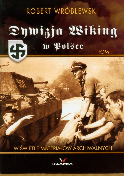 Dywizja Wiking w Polsce t.1