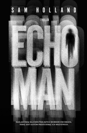 Echo Man - Holland Sam