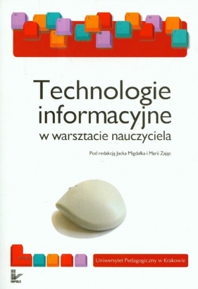 Technologie informacyjne w warsztacie nauczyciela - <br />