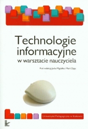 Technologie informacyjne w warsztacie nauczyciela - <br />