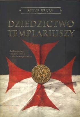 Dziedzictwo Templariuszy - Berry Steve<br />
