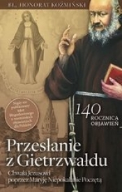 Przesłanie z Gietrzwałdu - Honorat Koźmiński