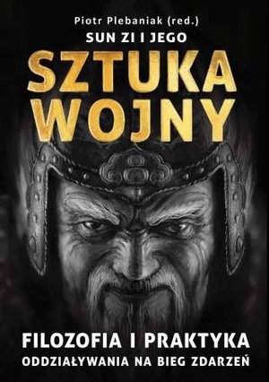 Sun Zi i jego Sztuka wojny