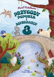 Przygody Pupusia i Błyskawicy 3 - Paweł Malunki