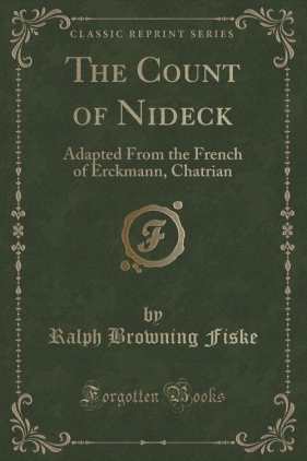 The Count of Nideck - Fiske Ralph Browning