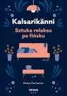 Kalsarikänni Sztuka relaksu po fińsku Miska Rantanen