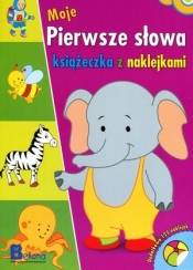 Moje pierwsze słowa. Książeczka z naklejkami. Słonik - Opracowanie zbiorowe