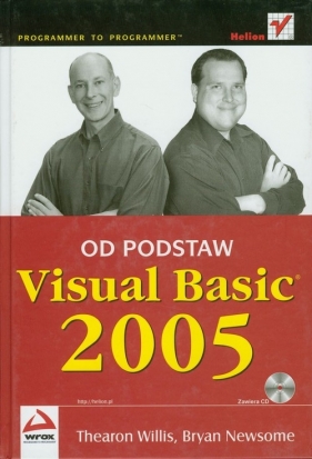 Visual Basic 2005 Od podstaw - Willis Thearton, Newsome Bryan