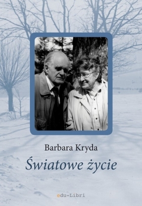 Światowe życie - Barbara Kryda