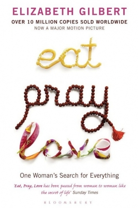 Eat Pray Love - Gilbert Elizabeth