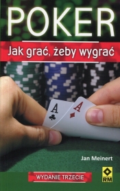 Poker Jak grać, żeby wygrać - Meinert Jan