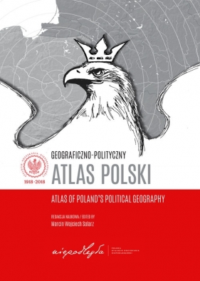 Geograficzno-polityczny atlas Polski - Zych Maciej, Talacha Jarosław, Wojtaszczyk Małgorzata, Solarz Marcin Wojciech