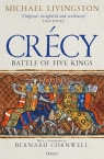 Crecy Battle of Five Kings Livingston Michael