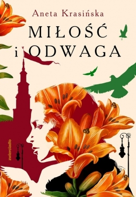 Miłość i odwaga - Aneta Krasińska