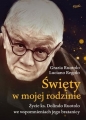 Święty w mojej rodzinie. Opowieść o życiu ks. Dolindo Ruotolo - Grazia Ruotolo, Luciano Regolo