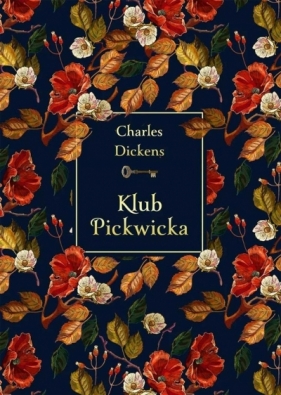 Klub Pickwicka w.kolekcjonerskie - Charles Dickens