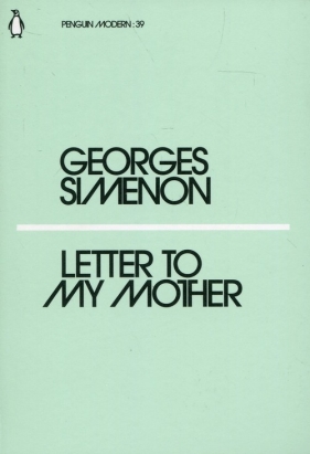 Letter to My Mother - Georges Simenon