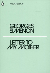 Letter to My Mother - Georges Simenon