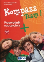 Kompass Team 1 Przewodnik nauczyciela 7-8 - Nowicka Irena, Wieruszewska Dorota