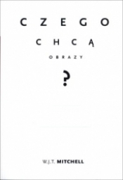 Czego chcą obrazy?