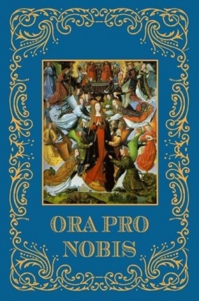 Ora Pro Nobis - Praca zbiorowa