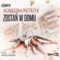 Zostań w domu - Agnieszka Pietrzyk