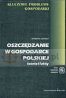 Oszczędzanie w gospodarce polskiej   teorie i fakty  Liberda Barbara