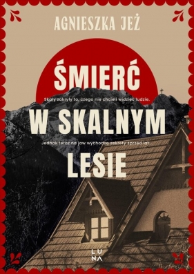 Śmierć w skalnym lesie - Agnieszka Jeż