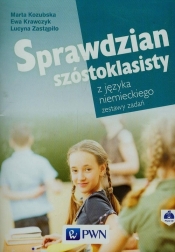 Sprawdzian szóstoklasisty z języka niemieckiego Zestawy zadań + CD - Marta Kozubska, Ewa Krawczyk, Lucyna Zastąpiło