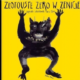 Zlotouste zero w zenicie - Maria Ekier