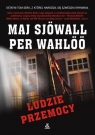 Ludzie przemocy Sjowall Maj, Wahloo Per