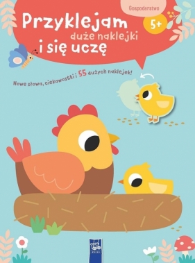 Przyklejam duże naklejki i się uczę. Gospodarstwo - Opracowanie zbiorowe