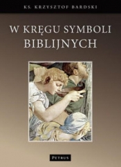 W kręgu Symboli biblijnych