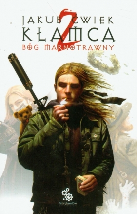 Kłamca 2 Bóg marnotrawny - Ćwiek Jakub<br />