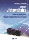  Postępy w fotowoltaiceStruktura i wytwarzanie ogniw PV Projektowanie i